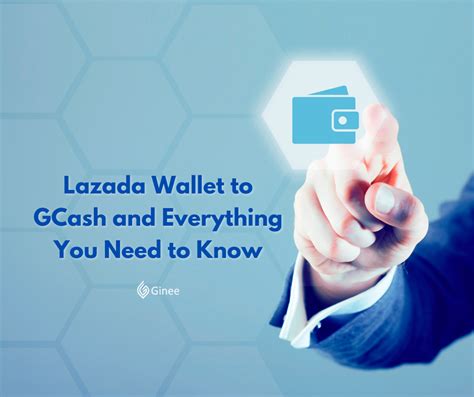 Lazada Wallet to GCash and Everything You Need to Know.